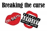 Cursing can become a “curse”